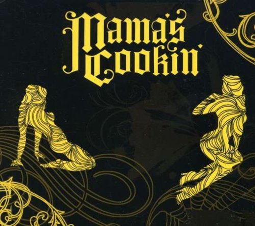 MAMA'S COOKIN'/MAMA'S COOKIN'