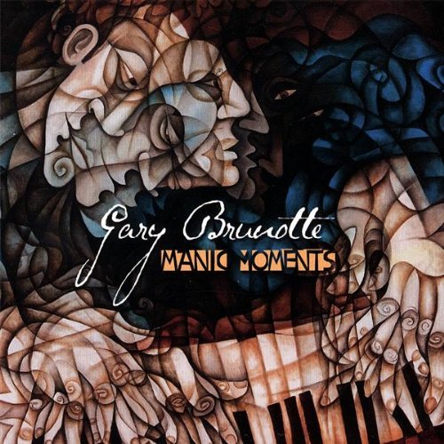 Gary Brunotte/Manic Moments
