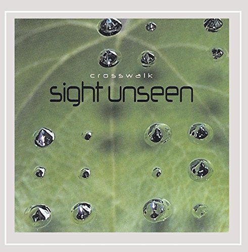 Crosswalk/Sight Unseen
