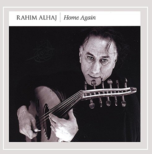 Rahim Alhaj Home Again 