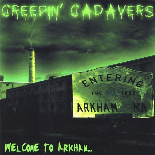 Creepin' Cadavers/Welcome To Arkham