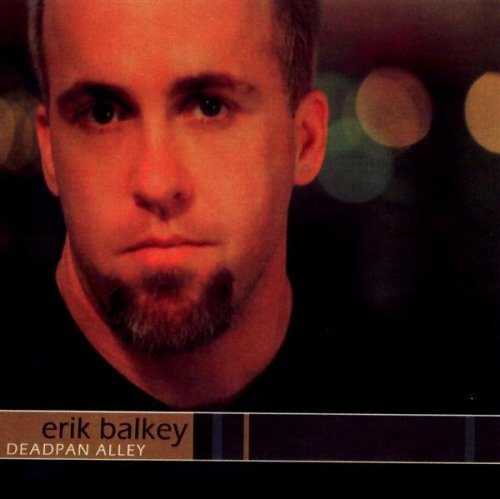 Erik Balkey/Deadpan Alley