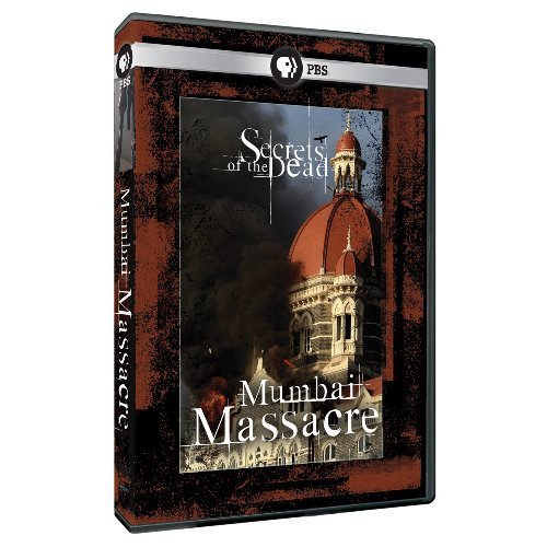 Mumbai Massacre Secrets Of The Dead Ws Nr 