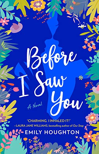 Emily Houghton/Before I Saw You