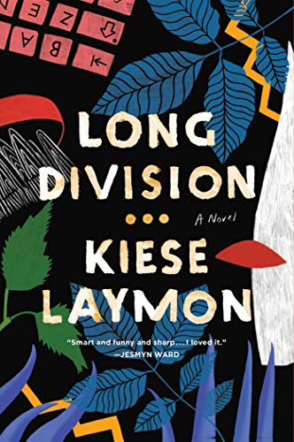 Kiese Laymon/Long Division