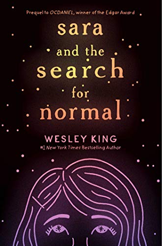 Wesley King/Sara and the Search for Normal@Reprint
