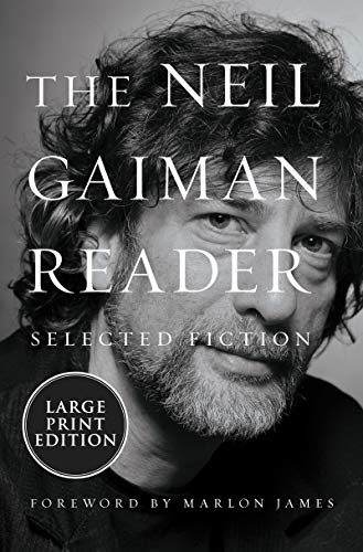 Neil Gaiman/The Neil Gaiman Reader@Selected Fiction@LARGE PRINT