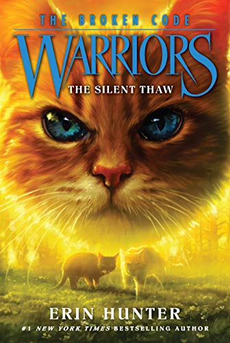 Erin Hunter/Warriors: The Broken Code #2@The Silent Thaw
