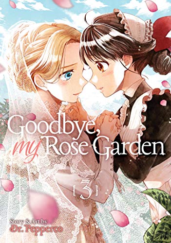 Pepperco/Goodbye, My Rose Garden Vol. 3