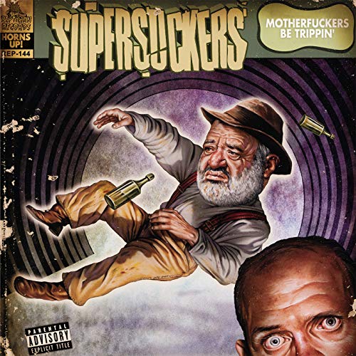 Supersuckers/Motherfuckers Be Trippin'@LP