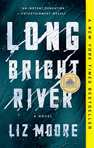 Liz Moore/Long Bright River: A Novel (2020)