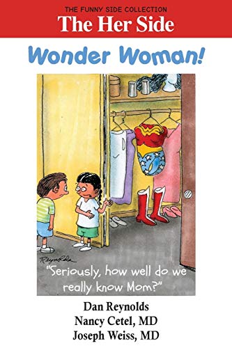Dan Reynolds/The Her Side@ Wonder Woman!: The Funny Side Collection