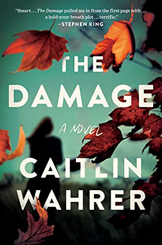 Caitlin Wahrer/The Damage