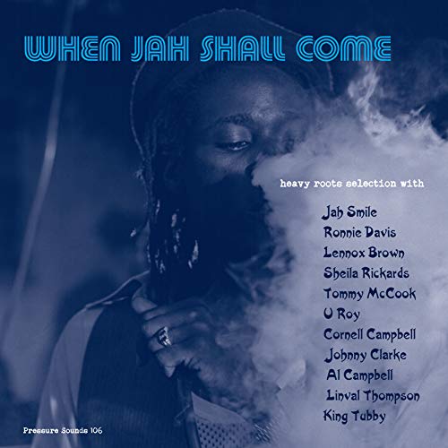 When Jah Shall Come/When Jah Shall Come@Amped Exclusive