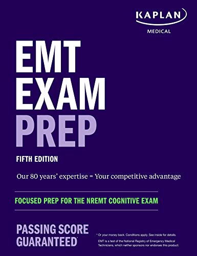 Kaplan Medical Emt Exam Prep Focused Prep For The Nremt Cognitive Exam 0005 Edition; 