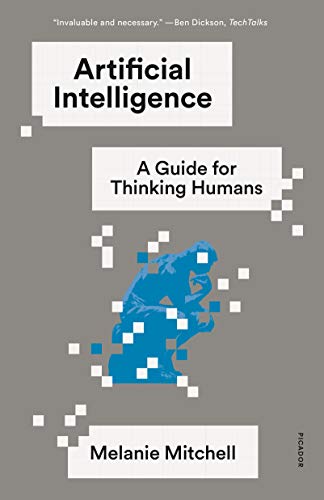 Melanie Mitchell Artificial Intelligence A Guide For Thinking Humans 