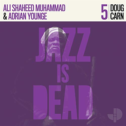 Doug Carn, Ali Shaheed Muhammad and Adrian Younge/Doug Carn JID005