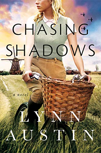 Lynn Austin/Chasing Shadows