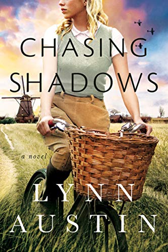 Lynn Austin/Chasing Shadows