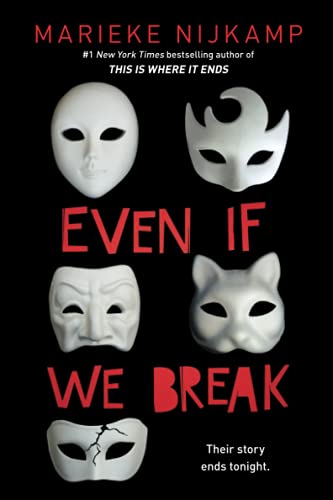 Marieke Nijkamp/Even If We Break