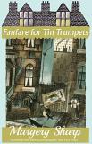 Margery Sharp Fanfare For Tin Trumpets 