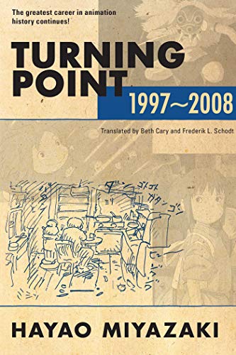 Hayao Miyazaki/Turning Point@1997-2008