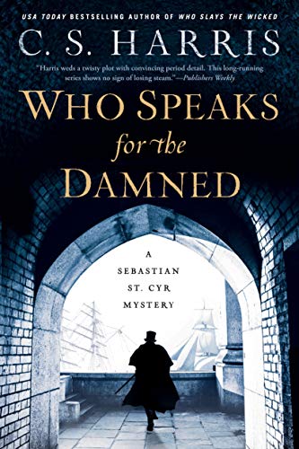 C. S. Harris/Who Speaks for the Damned