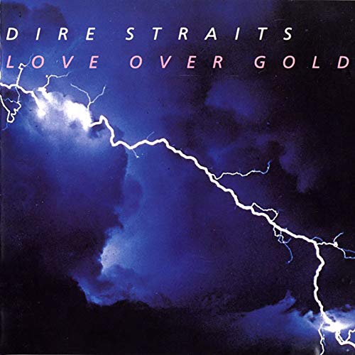 Dire Straits/Love Over Gold@SYEOR Exclusive
