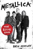 Ben Apatoff Metallica The $24.95 Book 