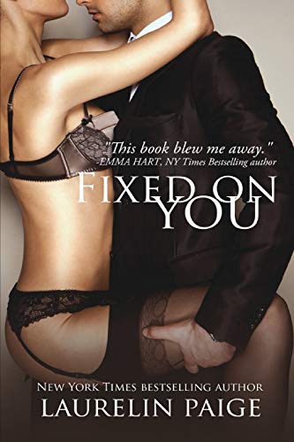 Laurelin Paige/Fixed on You