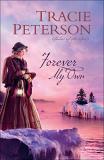 Tracie Peterson Forever My Own 