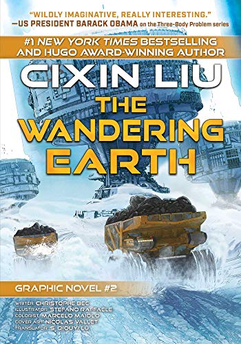 Cixin Liu The Wandering Earth Cixin Liu Graphic Novels #2 