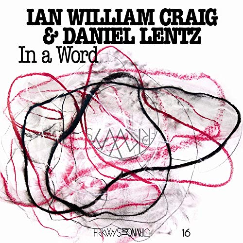 Craig,Ian William / Lentz,Dani/In A Word'@Amped Exclusive