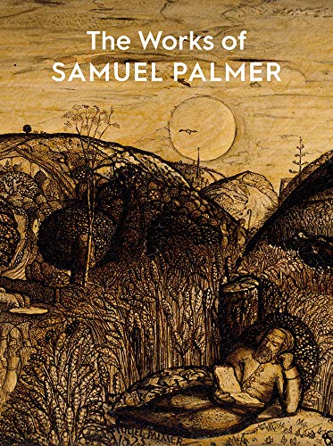 Colin Harrison/The Works of Samuel Palmer