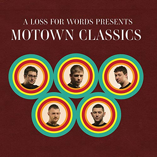 Loss For Words/Motown Classics