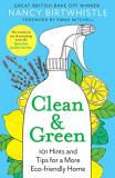 Nancy Birtwhistle Clean & Green 101 Hints And Tips For A More Eco Friendly Home 