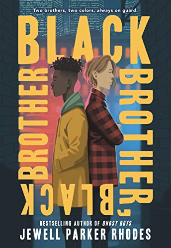 Jewell Parker Rhodes/Black Brother, Black Brother