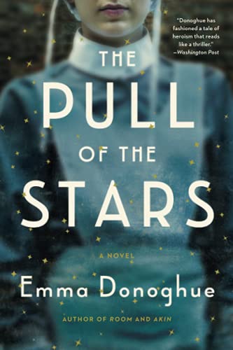 Emma Donoghue/The Pull of the Stars