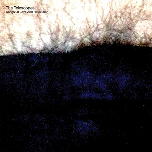 The Telescopes/Song Of Love & Revolution