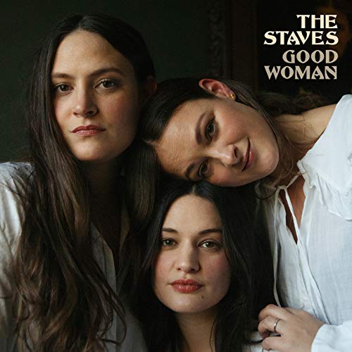 The Staves/Good Woman