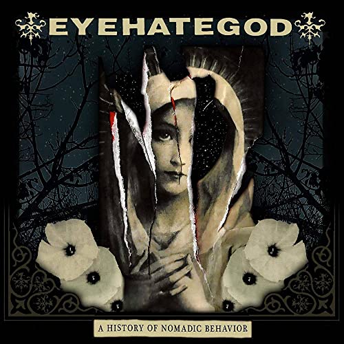 EYEHATEGOD/A History Of Nomadic Behavior (Color Vinyl)@Opaque Evergreen Vinyl@Ltd. 500