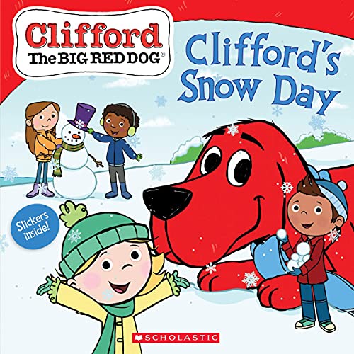 Reika Chan/Clifford's Snow Day (Clifford the Big Red Dog Stor