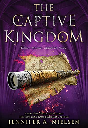 Jennifer A. Nielsen/The Captive Kingdom (the Ascendance Series, Book 4