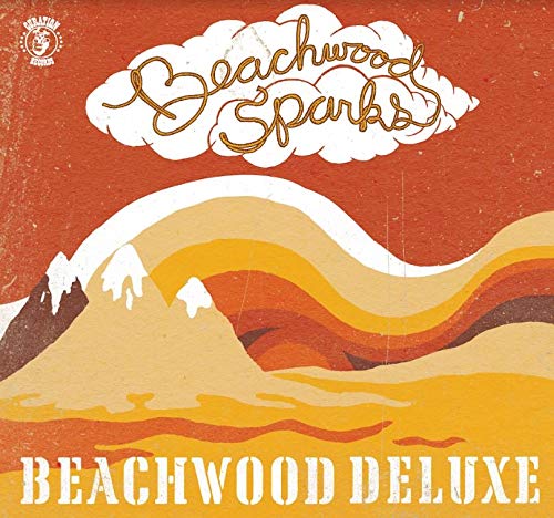 Beachwood Sparks/Beachwood Deluxe