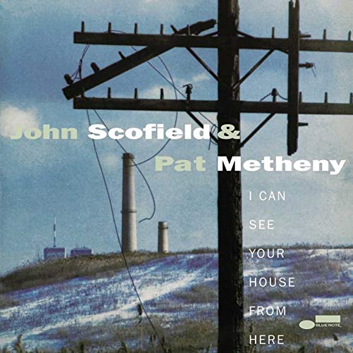 John Scofield & Pat Metheny/I Can See Your House From Here@2 LP Blue Note Tone Poet Series