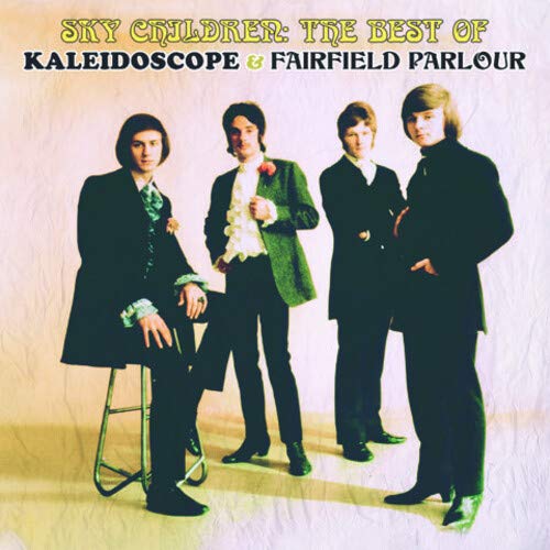 Kaleidoscope / Fairfield Parlo/Sky Children: The Best Of Kale@Amped Exclusive