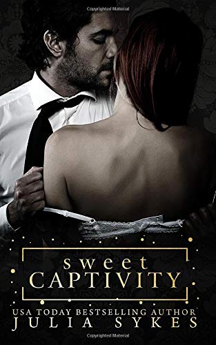 Julia Sykes/Sweet Captivity