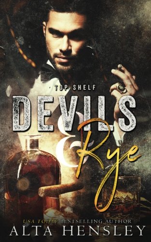 Alta Hensley/Devils & Rye