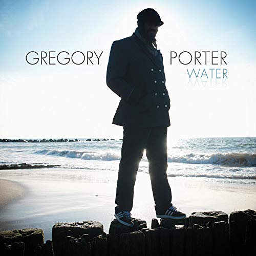 Gregory Porter/Water
