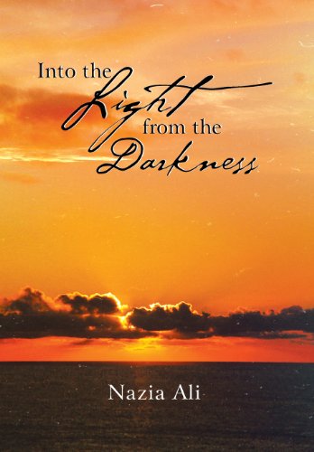 Nazia Ali/Into the Light from the Darkness